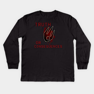 Truth or Consequences Kids Long Sleeve T-Shirt